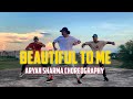 BEAUTIFUL TO ME I RIC HUSSANI I Aryan Sharma Choreography