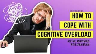 Cognitive Overload & Zombie Brain - AMA With Sara Najam