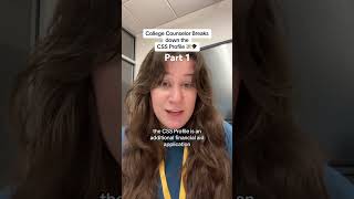 College Counselor breaks down CSS profile part 1