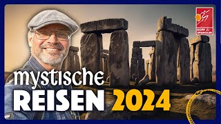 Mystische Reisen 2024 - mit Christopher