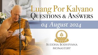 Dhamma Question \u0026 Answer Session with Tan Ajahn Kalyano 04 Aug 24