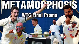 WTC Final 2023 Promo India v Australia (Unofficial) - World Test Championship (WTC) Metamorphosis