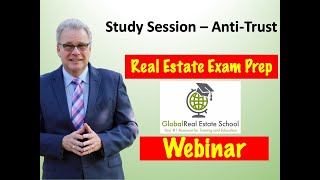 Global Real Estate School Real Estate Exam Webinar - Anti-Trust
