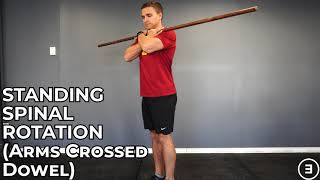 Standing Spinal Rotation (Arms Crossed Dowel)