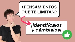 Cómo Identificar 🕵️ y Cambiar 🔄 Pensamientos que Te Limitan 🧠✨