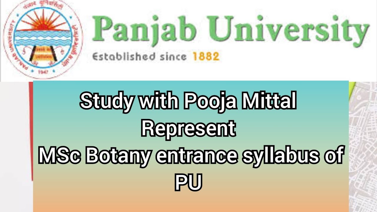 Panjab University Chandigarh MSc Botany Entrance Syllabus - YouTube