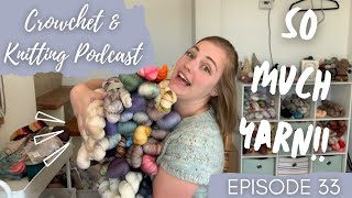 Huge YARN HAUL + Endless Socks || Crowchet \u0026 Knitting Episode 33