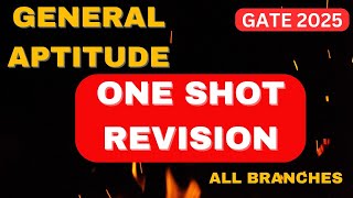 ONE SHOT REVISION | GENERAL APTITUDE| GATE 2025