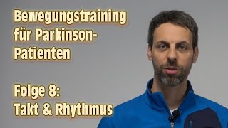 Bewegungstraining für Parkinson-Patienten - Folge 8: \