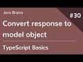 TypeScript Basics 30 - Convert response to model object