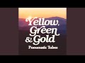 Yellow Green and Gold
