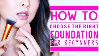 HOW TO: Choose The Right Foundation For Beginners | chiutips