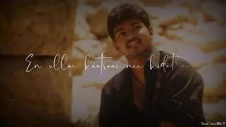 Vijay💕நீயா பேசியது என் அன்பே💕Neeya Pesiyadhu Song Tamil lyrics Status|Thirumalai