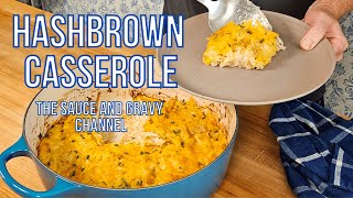 Homemade Hashbrown Casserole | A Cheesy Thanksgiving Delight | NO CANNED SOUP | From Scratch Sauce