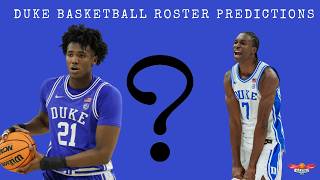 Duke Basketball Roster Predictions