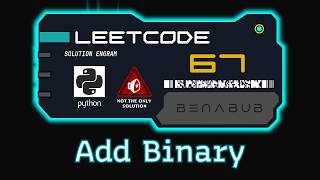 Add Binary — LeetCode #67 | Python Algorithm Visualization