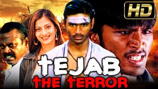 Tejab The Terror (Full HD) - Dhanush Action Hindi Dubbed Movie | Sindhu Tolani, Pasupathy