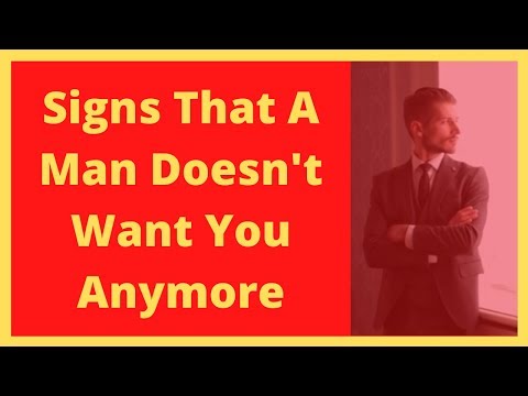 Signs That A Man Doesn't Want You Anymore Signs That A Man Doesn't Want You Anymore