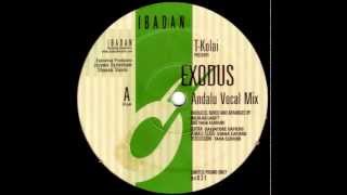 T-Kolai - Exodus (Andalu Vocal Mix) [2001]