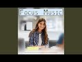 Background Music For Focus and Concentration