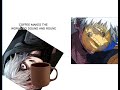 oh no, #shiggy needs to stop his coffee obsession #funny #LOV #mha