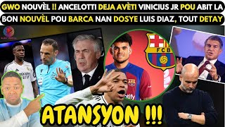 GWO NOUVÈL !! Ancelotti deja  AVÈTI Vinicius Jr pou ABIT LA - BON NOUVÈL pou BARCA nan dosye L.DIAZ.