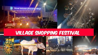 Blue Bazaar Shopping Village\\Village Tourism Fest in Blue Bazaar\\Dec 20-31st\\Kochi- Cheranalloor