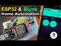 ESP32 Home Automation project using Blynk | Internet & Manual with Realtime Feedback