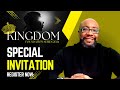 The Kingdom Foundations Series | Special Invitation |  Luke 16:16 - The Kingdom of God is preached