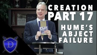Doctrine of Creation Part 17: Hume's Abject Failure