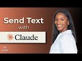 Send A Text With Claude (Tooling MCP Server)
