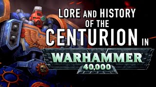 40 Facts and Lore on the Centurion in Warhammer 40K