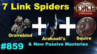 [Path of Exile 3.16] GRAVEBIND + Arakaali's Fang + Squire = 7 Link Spiders \u0026 ALL New Masteries - 859