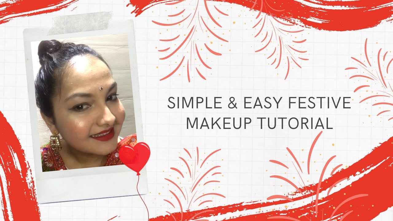Simple Quick Festive Makeup Tutorial Youtube