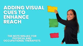 Enhancing Reach for Patients: Adding Visual Cues in Therapy | PT & OT Techniques