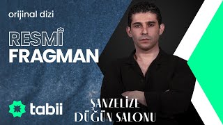 Şanzelize Düğün Salonu | Resmi Fragman #tabii💚