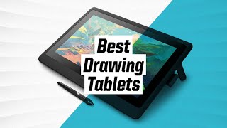 12 Best Drawing Tablets 2022