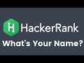HackerRank - What's Your Name? Python