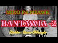 mizo pa phawk bantawia 2