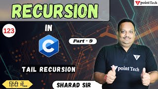 Tail Recursion in C Programming Part-9 | Recursion in C Programming | Tpoint Tech
