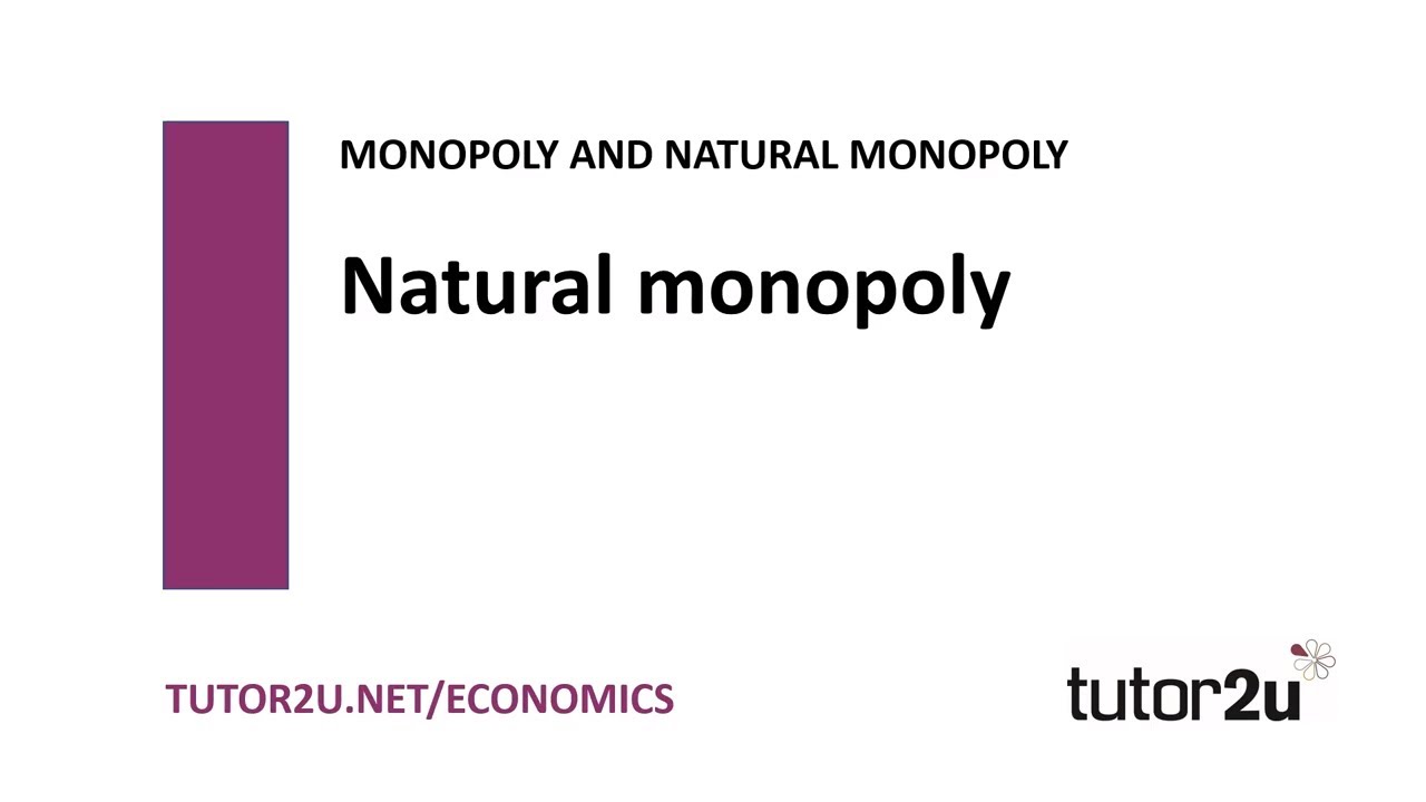 Monopoly - Natural Monopoly | Economics Revision - YouTube