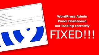 WordPress Admin Panel Dashboard not loading correctly - FIXED!!!