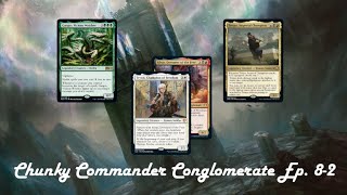 Chunky Commander Conglomerate Ep. 8-2