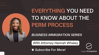 Everything you need to know about PERM process