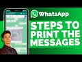 How To Print WhatsApp Messages !