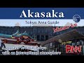 Akasaka Area Guide - Tokyo