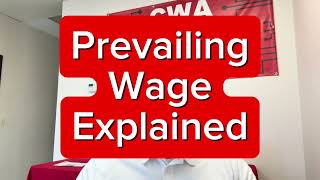 What is Prevailing Wage?