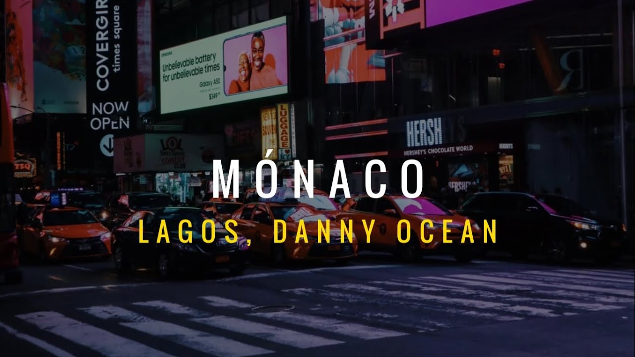Lagos Danny Ocean Mónaco Chords Chordify