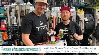 Beer O' Clock Review with New Leki Poles