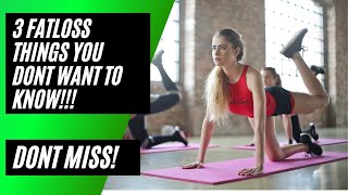 3 FATLOSS THINGS YOU DONT WANT TO KNOW!!!-gym mistakes for beginners-gym mistakes making you fat